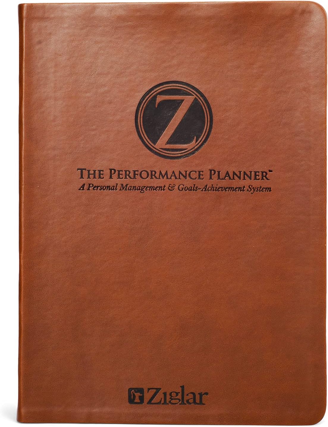 Cover of the book The Performance Planner | Leatherette Edition | By Zig Ziglar | Daily Planner Journal and For Daily Weekly Monthly and Yearly Goal Setting And Achieving